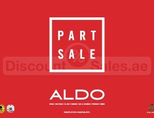Aldo Part Sale – Upto 50% off Al Ghurair Centre Shop Online at Special Price from Dubai Offers