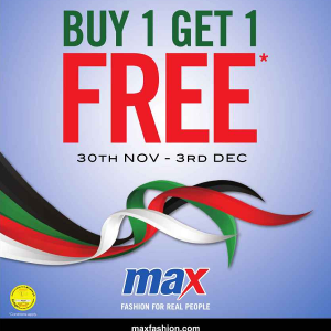 Avail the Buy 1 Get 1 Free offer at Max stores Al Ghurair Centre Shop Online at Special Price from Dubai Offers