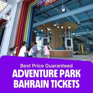 Top-Rated Attractions Adventure Park Bahrain Tickets Top-Rated Attractions Shop Online at Special Price from Dubai Offers