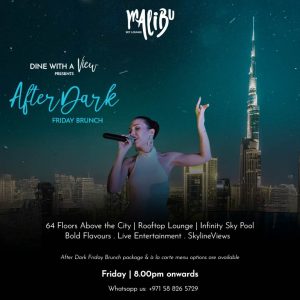 Dining Experiences After Dark Friday Brunch at Malibu Sky Lounge, Dubai Dining Experiences Shop Online at Special Price from Dubai Offers