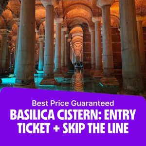 Attractions Special Offers Basilica Cistern: Entry Ticket + Skip the line Attractions Special Offers Shop Online at Special Price from Dubai Offers