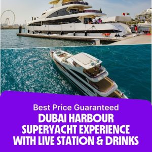Boat Tours and Cruises Dubai Harbour Superyacht Experience with Live station & Drinks Boat Tours and Cruises Shop Online at Special Price from Dubai Offers