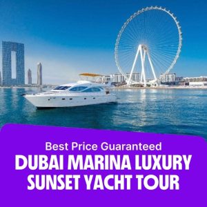 Boat Tours and Cruises Dubai Marina Luxury Sunset Yacht Tour Boat Tours and Cruises Shop Online at Special Price from Dubai Offers