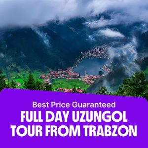 Sightseeing and Tours Full Day Uzungol Tour From Trabzon Sightseeing and Tours Shop Online at Special Price from Dubai Offers