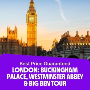 Sightseeing and Tours London: Buckingham Palace, Westminster Abbey & Big Ben Tour Sightseeing and Tours Shop Online at Special Price from Dubai Offers