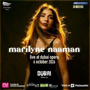 Arabic Events Marilyne Naaman live at Dubai Opera 2026 Arabic Events Shop Online at Special Price from Dubai Offers