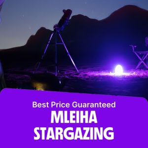 Top-Rated Attractions Mleiha Stargazing Top-Rated Attractions Shop Online at Special Price from Dubai Offers