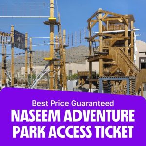 Recently Added Experiences Naseem Adventure Park Access Ticket Recently Added Experiences Shop Online at Special Price from Dubai Offers
