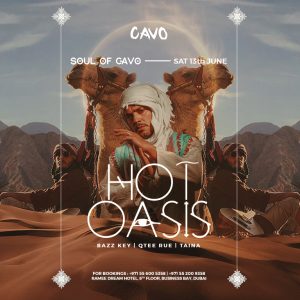 Nightlife Soul of Cavo presents Hot Oasis live in Dubai Nightlife Shop Online at Special Price from Dubai Offers