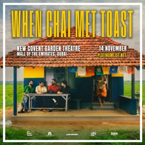 Concerts When Chai Met Toast in Dubai Concerts Shop Online at Special Price from Dubai Offers